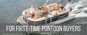 BUYING YOUR FIRST PONTOON BOAT | Pontoon-Depot