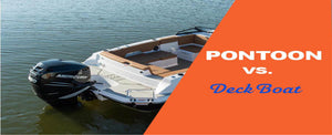 Deck Boats vs. Pontoons: How They Compare for 2020